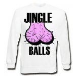 Jingle Balls Sweatshirt | Funny Christmas Jumper | UGLY XMAS .