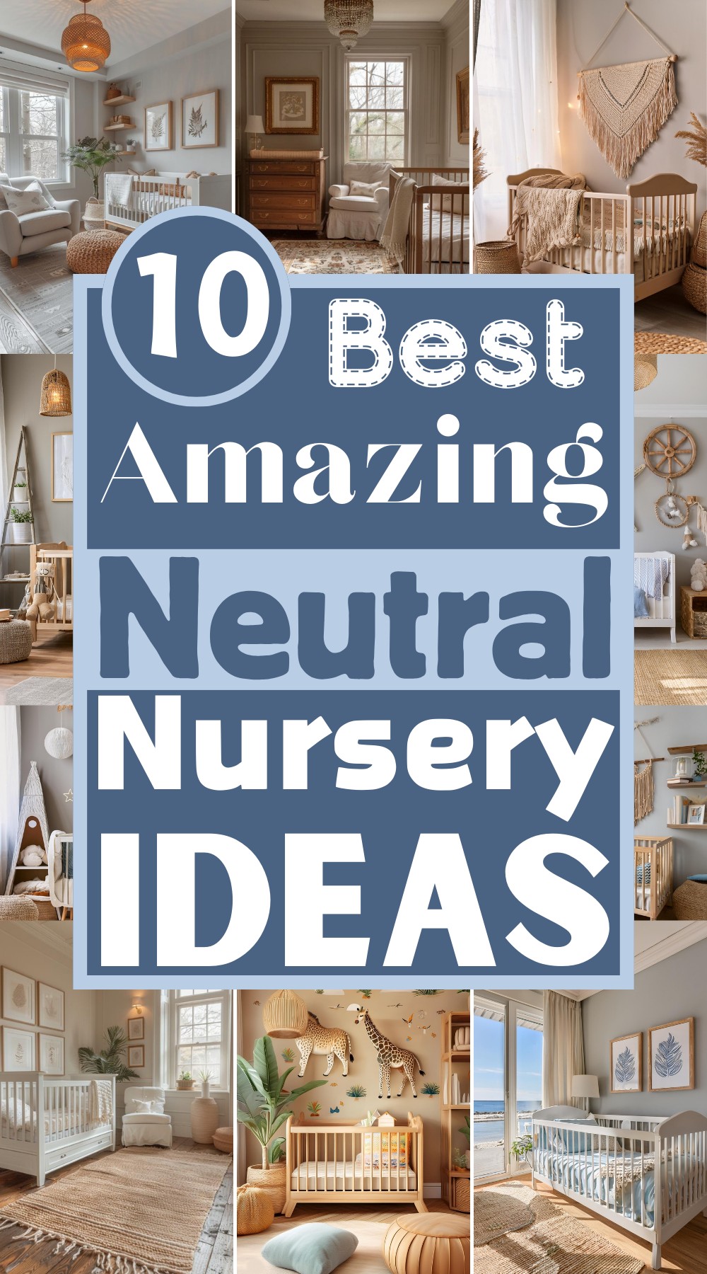 10 Neutral Nursery Ideas